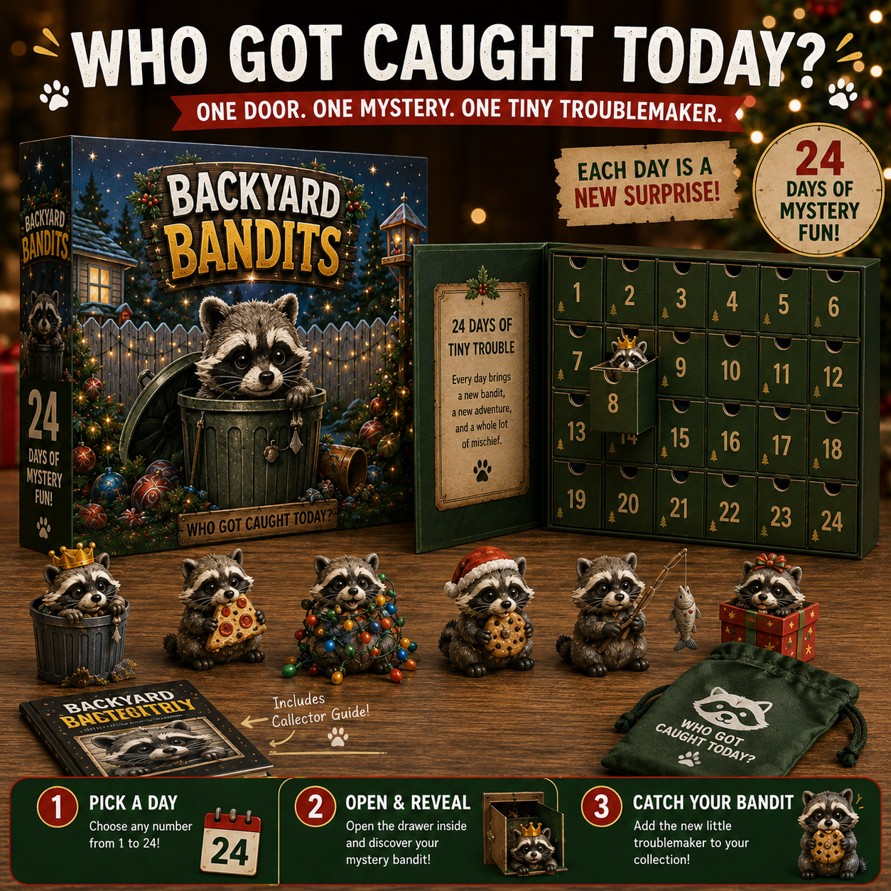 Who Got Caught Today Advent Calendar