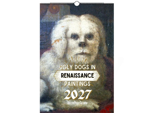 🎨 Strange Dogs in Serious Art — 2027 Wall Calendar 🐶